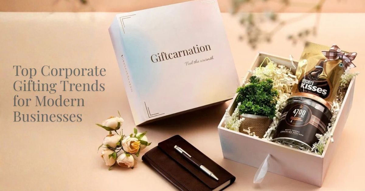 Top Corporate Gifting Trends for Modern Businesses
